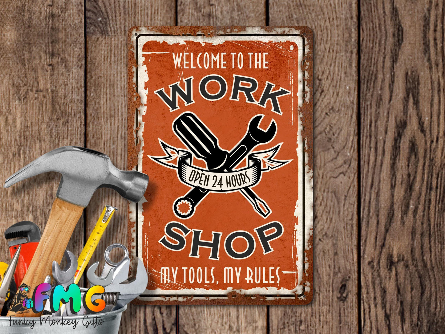 Work Shop 'My Tools My Rules' | Rustic Effect Metal Sign