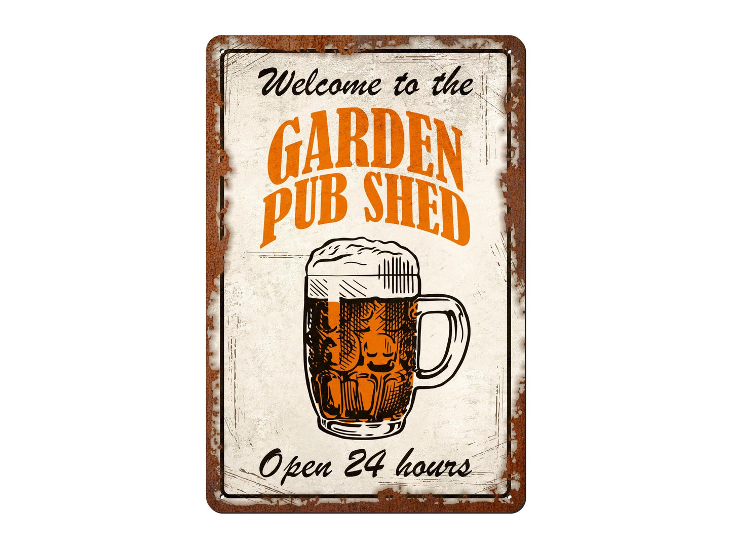 Garden Pub Shed | Rustic Effect Metal Sign