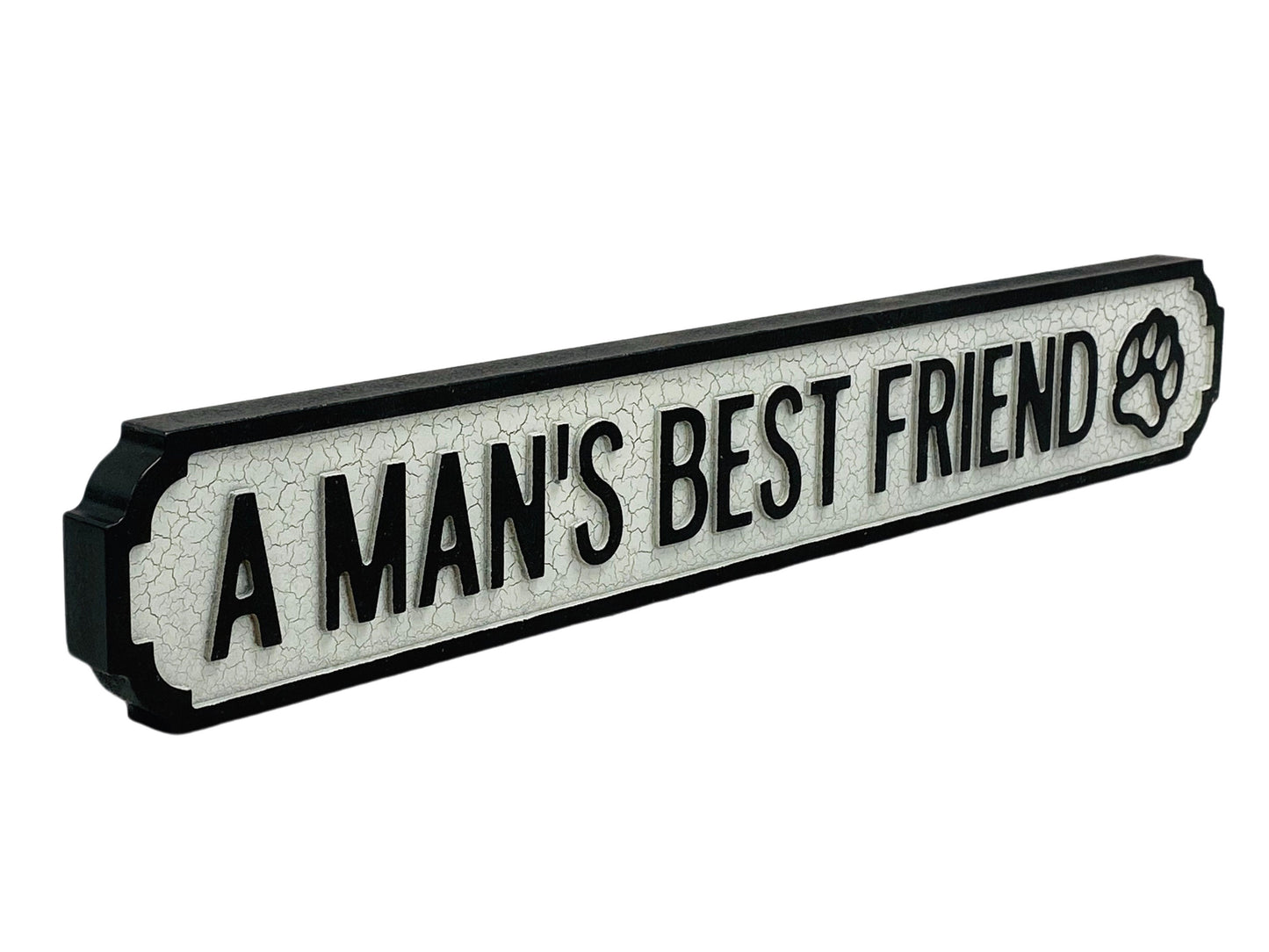 A Man's Best Friend | Vintage-Style Street Sign