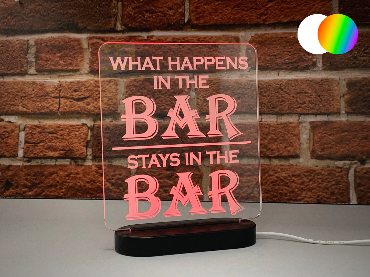 What Happens In The Bar Stays In The Bar | LED Light Up Sign