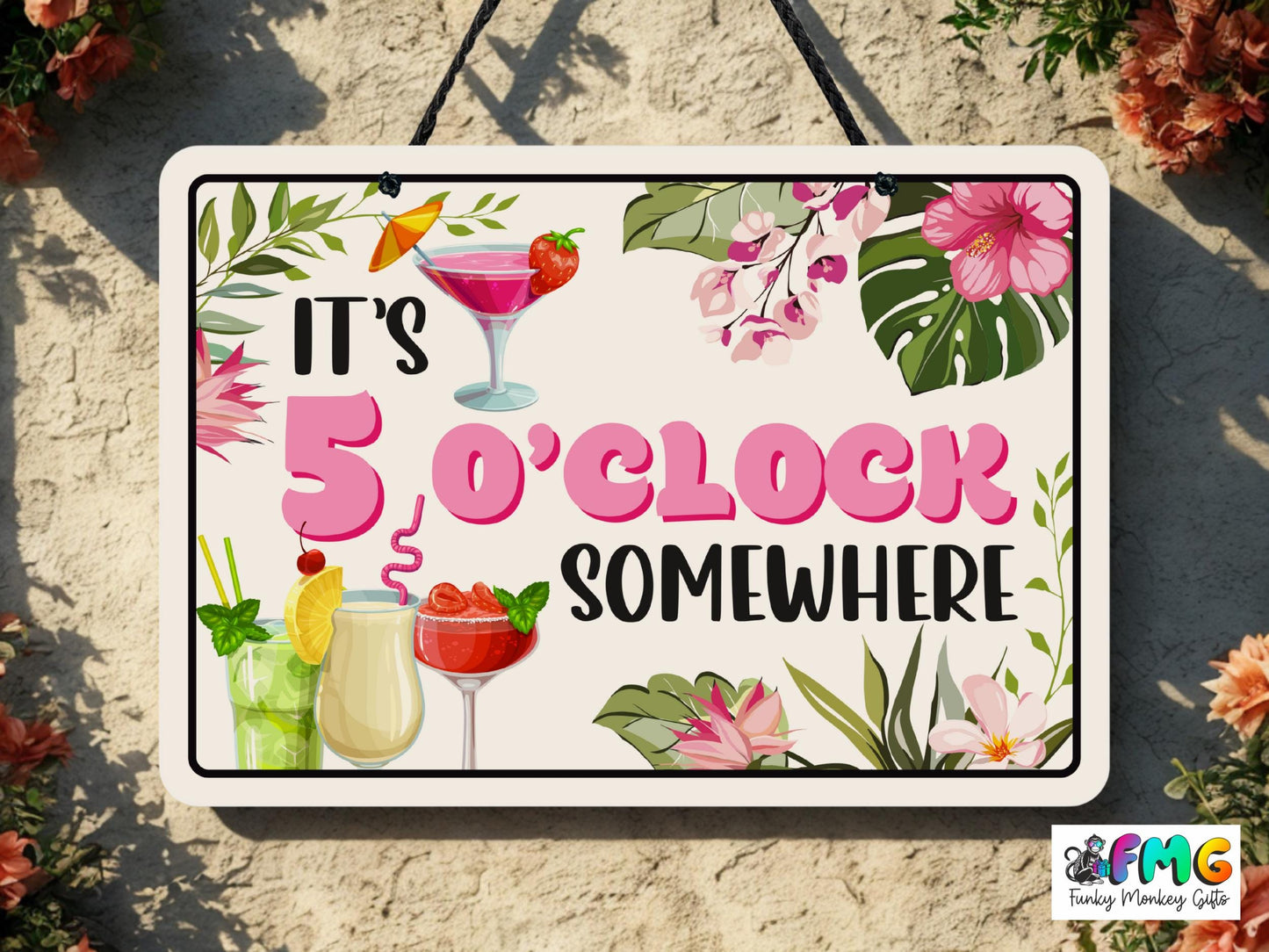 5 O'Clock Somewhere | Metal Sign