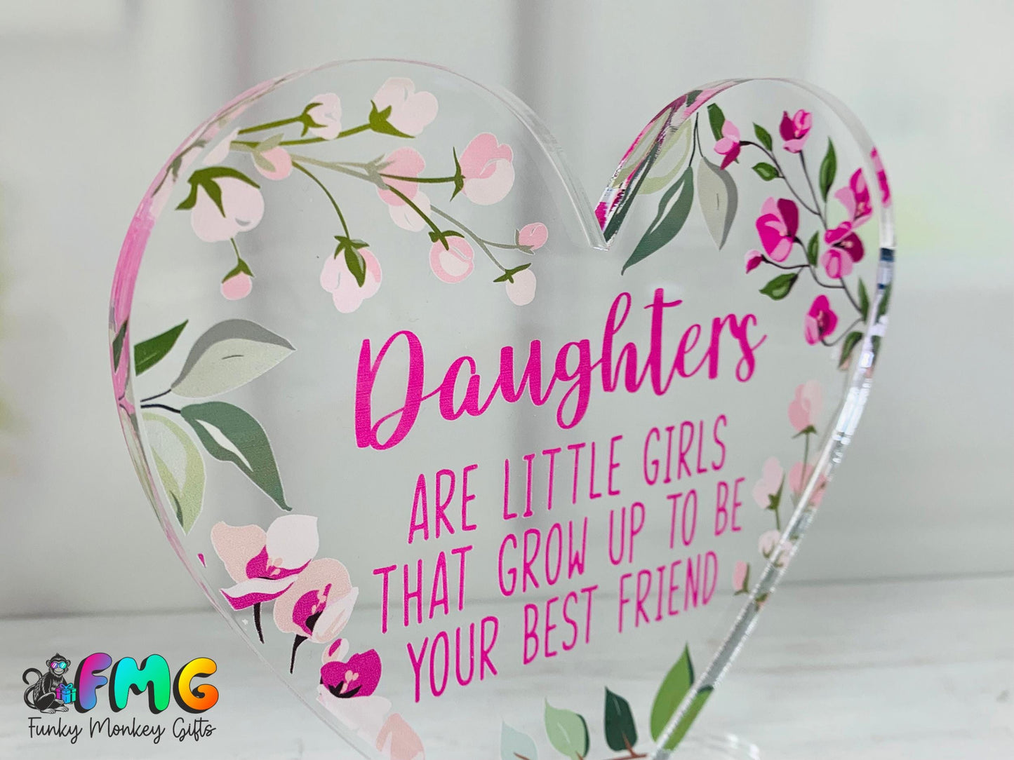 Daughter Quote | Acrylic Heart Plaque