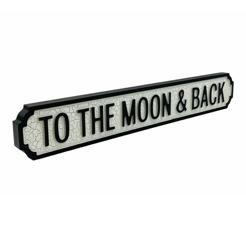 To The Moon & Back | Vintage-Style Street Sign