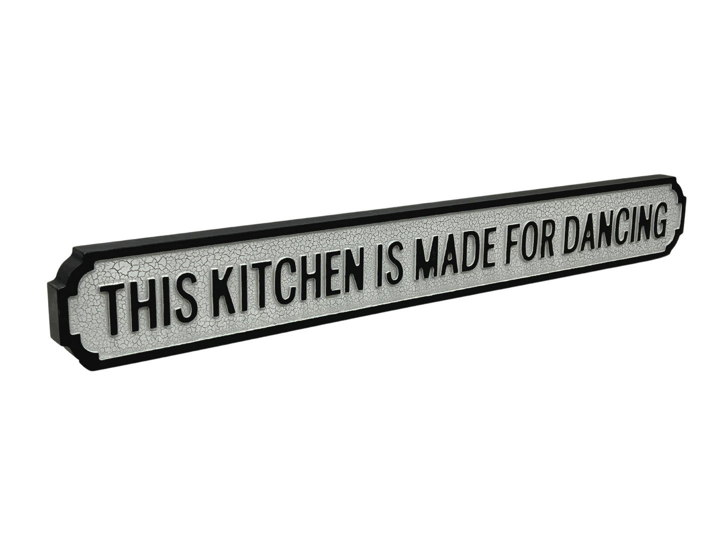 This Kitchen Is Made For Dancing | Vintage-Style Street Sign