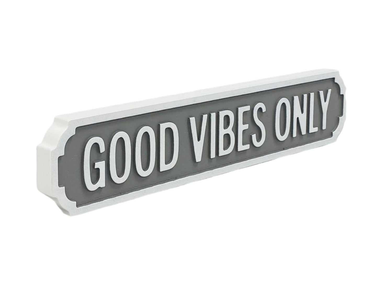 Good Vibes Only | Vintage-Style Street Sign