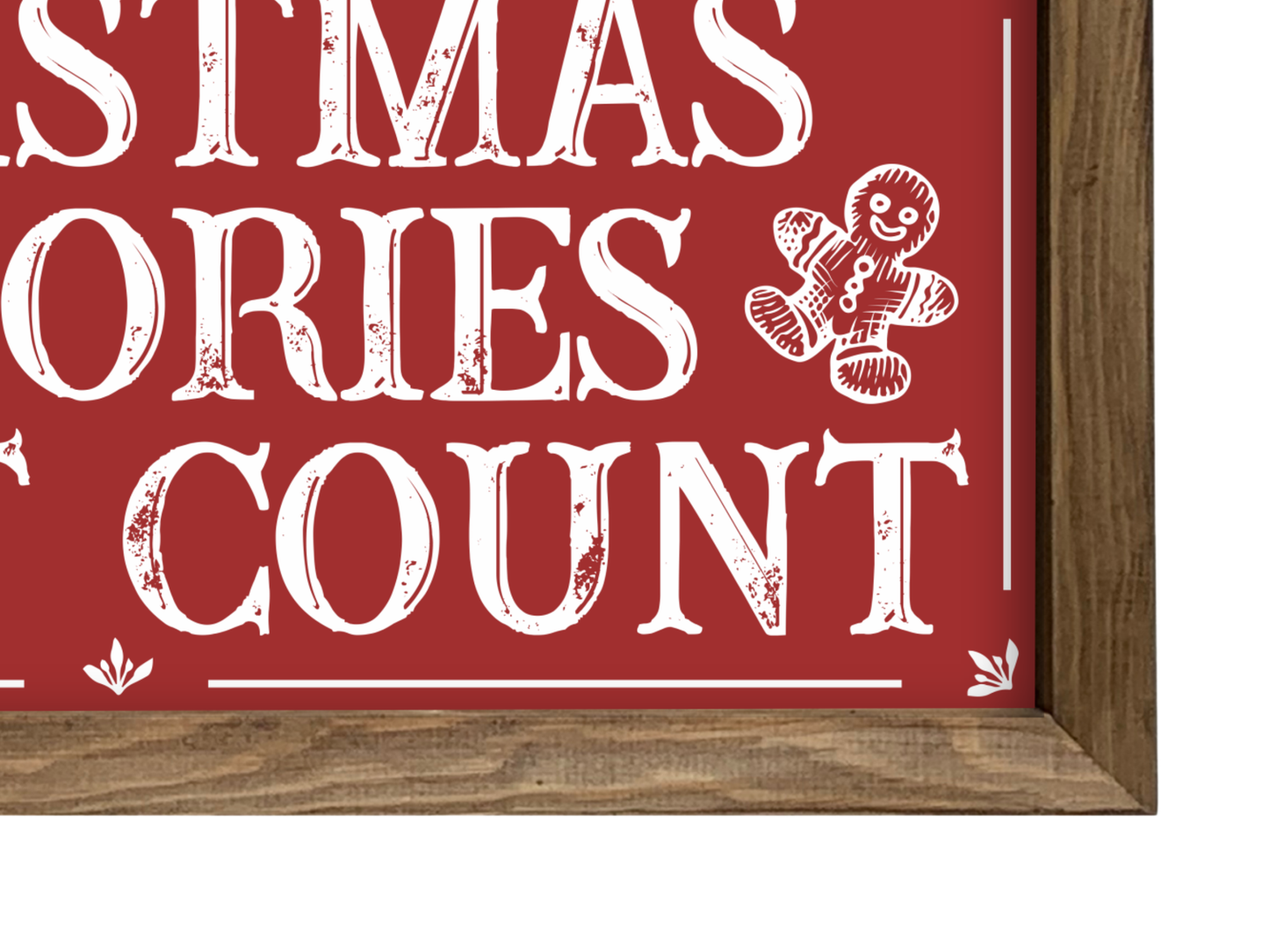 Christmas Calories Don't Count | Rustic Framed Christmas Sign