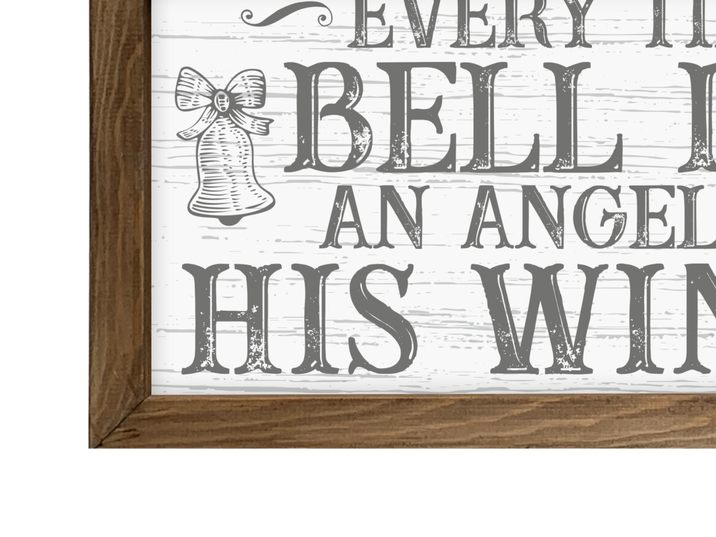 Every Time A Bell Rings | Rustic Framed Christmas Sign