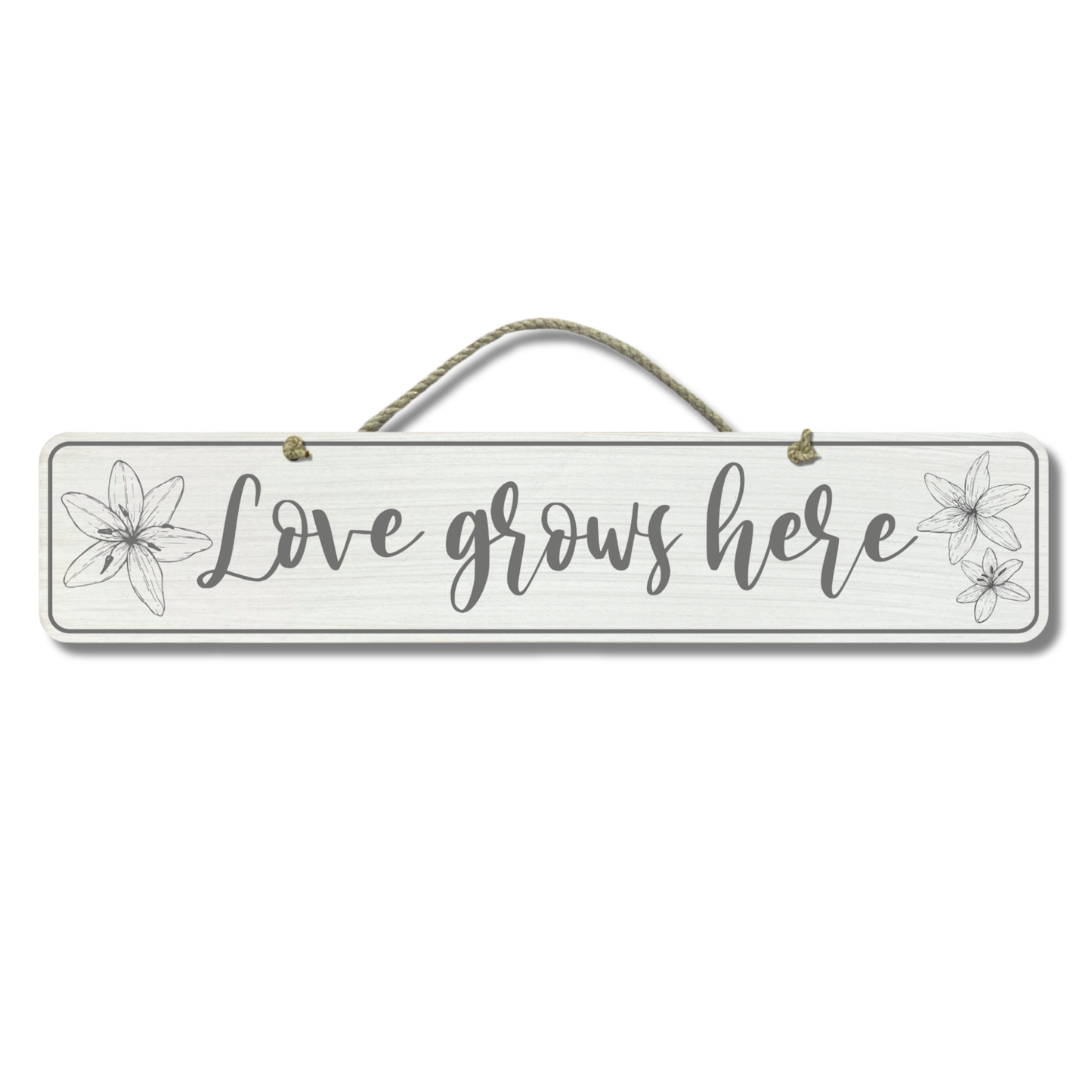 Love Grows Here - Wooden Outdoor Garden Sign