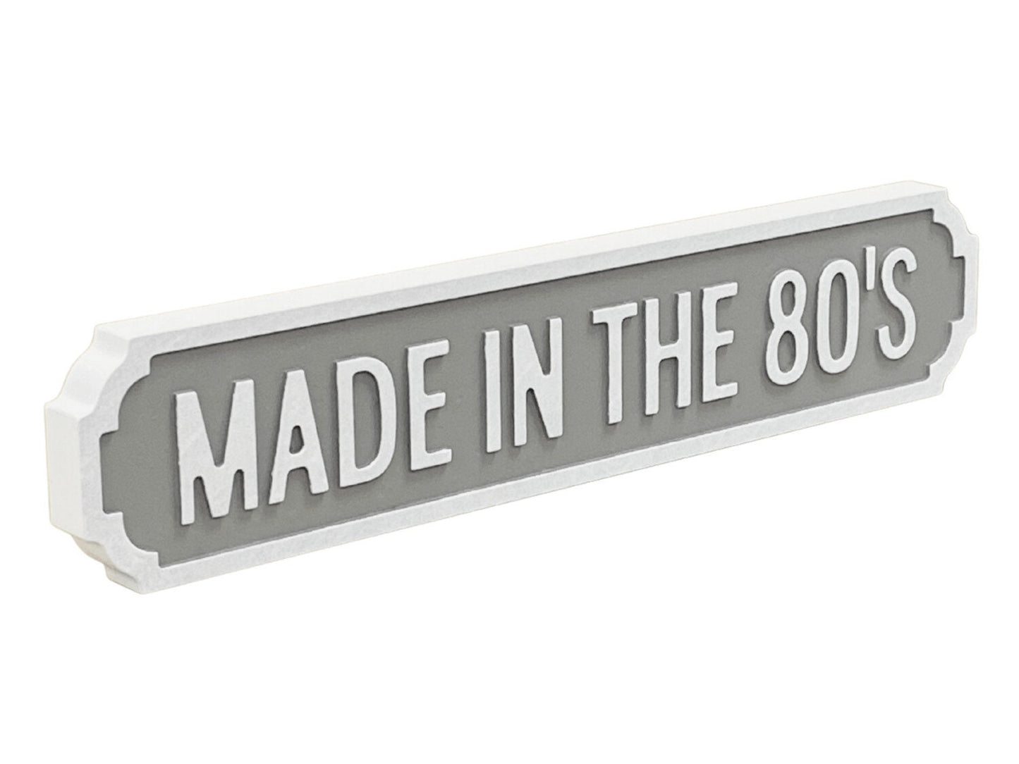 Made In The 80's | Vintage-Style Street Sign