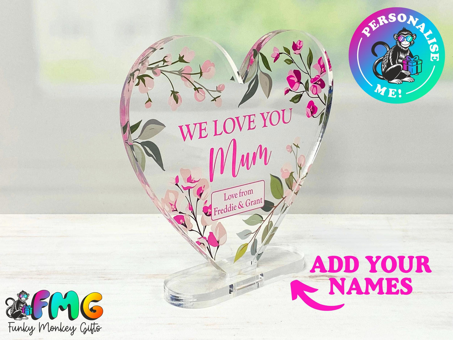 Personalised "We Love You Mum" | Acrylic Heart Plaque