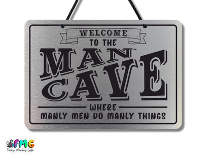 Man Cave | Metal Sign (Available in 2 colours)