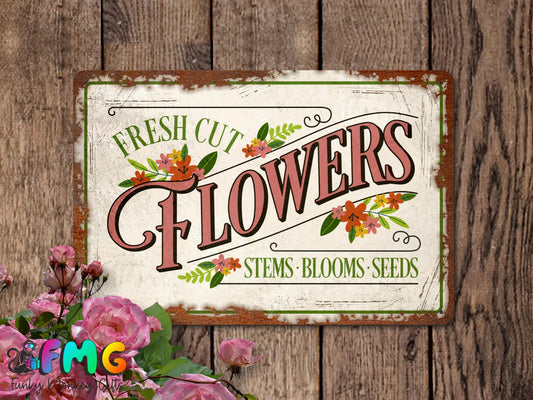 Fresh Cut Flowers | Rustic Effect Metal Sign