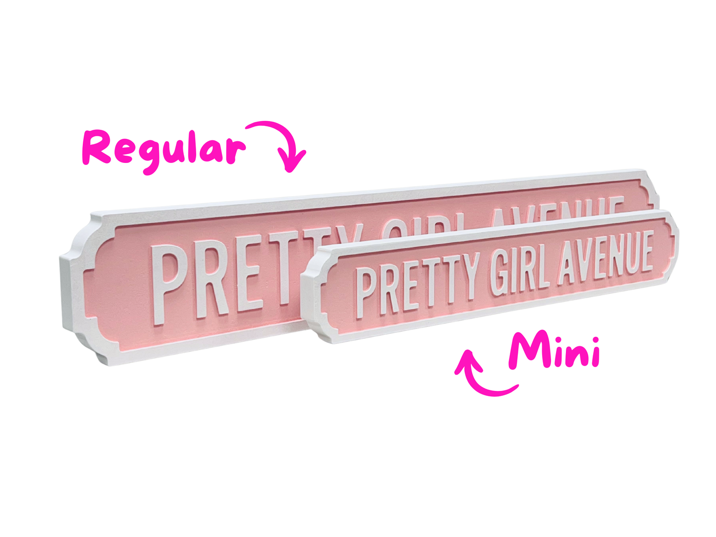 Pretty Girl Avenue - Wooden Street Sign