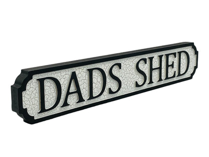 Dad's Shed | Vintage-Style Street Sign