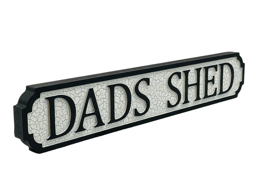 Dad's Shed | Vintage-Style Street Sign