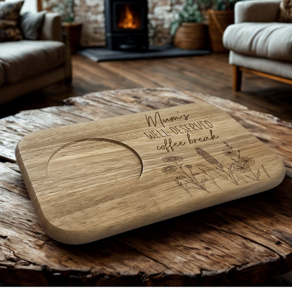 Mum's Well Deserved Coffee Break - Wooden Tea & Biscuit Tray