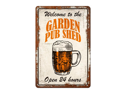 Garden Pub Shed | Rustic Effect Metal Sign
