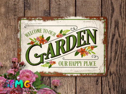 Welcome To Our Garden | Rustic Effect Metal Sign