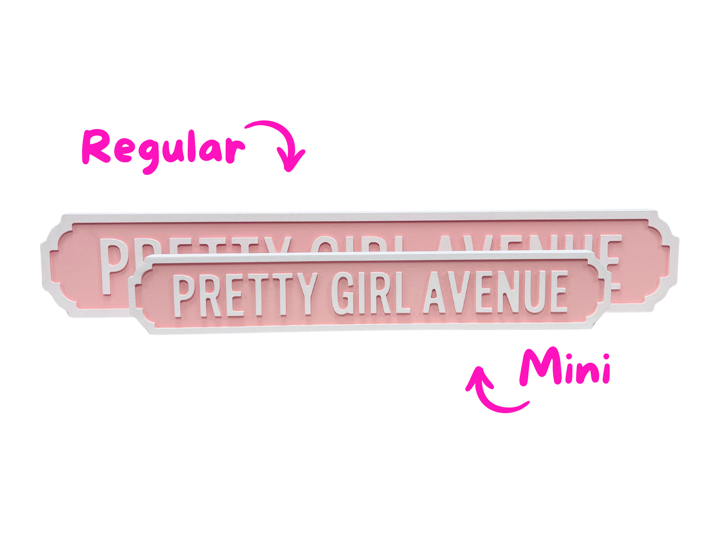 Pretty Girl Avenue - Wooden Street Sign