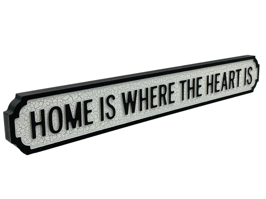 Home Is Where The Heart Is | Vintage-Style Street Sign