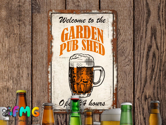 Garden Pub Shed | Rustic Effect Metal Sign
