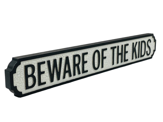 Beware Of The Kids | Vintage-Style Street Sign