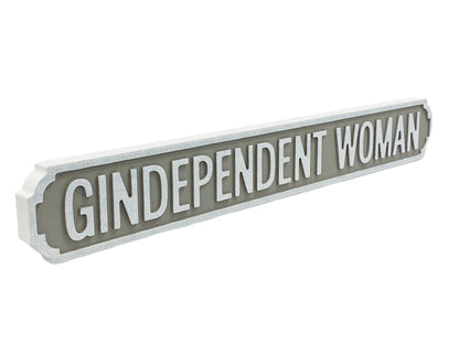 Gindependent Woman | Vintage-Style Street Sign