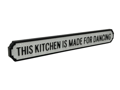 This Kitchen Is Made For Dancing | Vintage-Style Street Sign