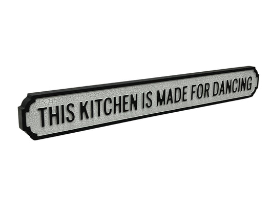 This Kitchen Is Made For Dancing | Vintage-Style Street Sign