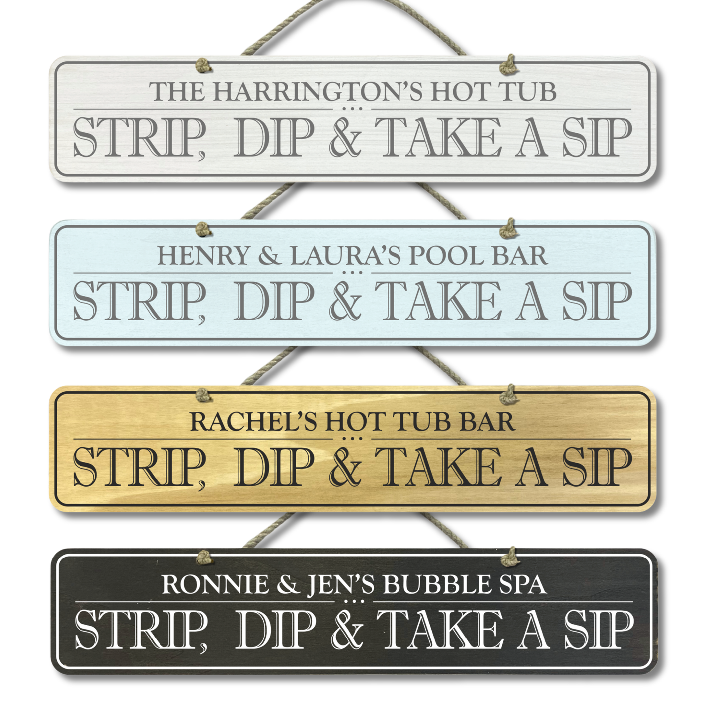 Personalised Outdoor Sign 'Strip, Dip & Take A Sip'