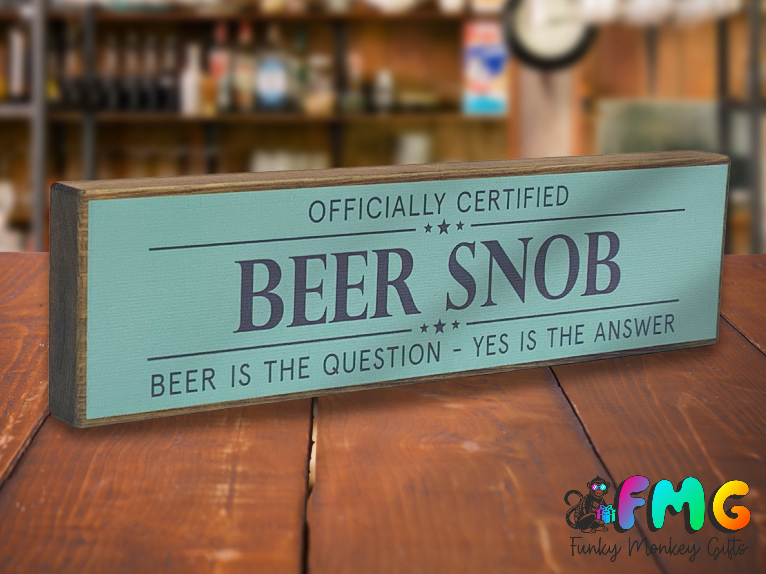 Beer Snob | Rustic Block Shelf Sitter