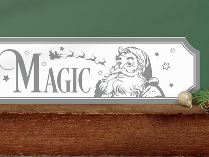 Believe in the Magic | Wooden Christmas Sign