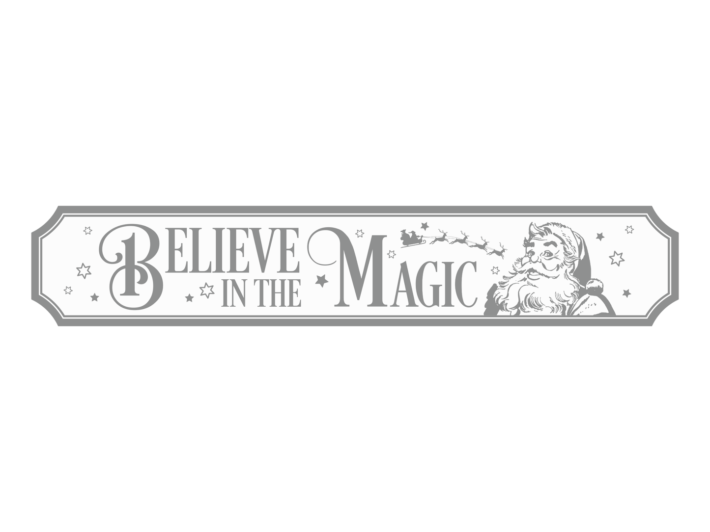 Believe in the Magic | Wooden Christmas Sign