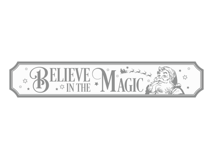 Believe in the Magic | Wooden Christmas Sign