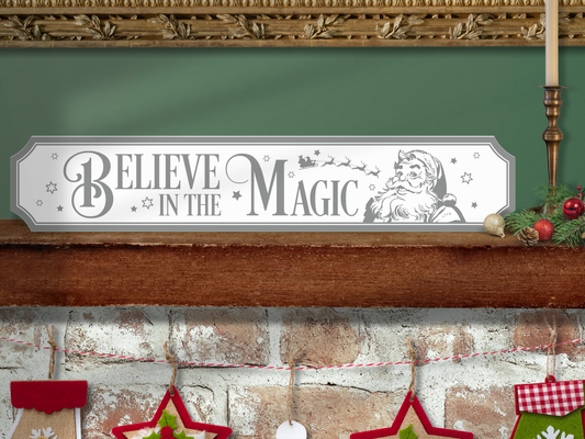Believe in the Magic | Wooden Christmas Sign