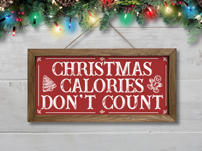 Christmas Calories Don't Count | Rustic Framed Christmas Sign