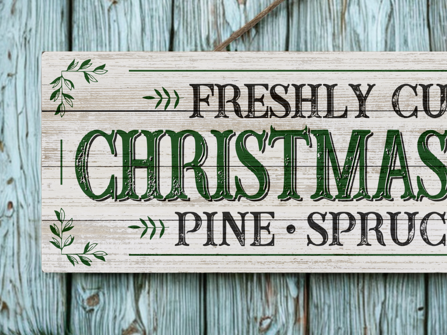 Freshly Cut Christmas Trees | Hanging Christmas Sign