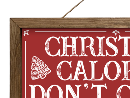 Christmas Calories Don't Count | Rustic Framed Christmas Sign