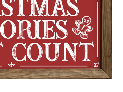 Christmas Calories Don't Count | Rustic Framed Christmas Sign