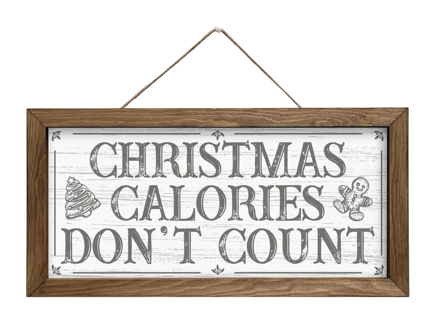 Christmas Calories Don't Count | Rustic Framed Christmas Sign