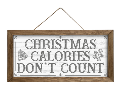 Christmas Calories Don't Count | Rustic Framed Christmas Sign