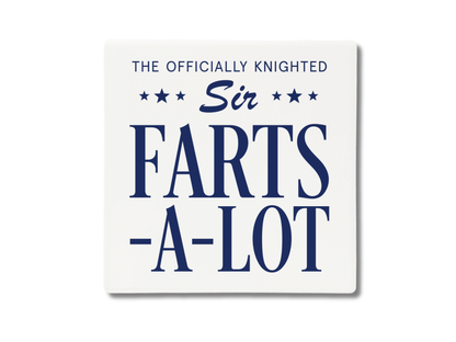 Sir Farts-A-Lot | Coaster