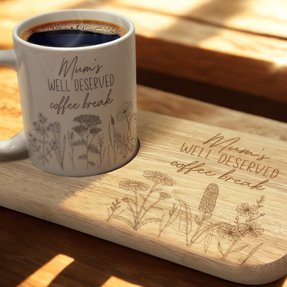 Mum's Well Deserved Coffee/Tea Break - Ceramic Mug