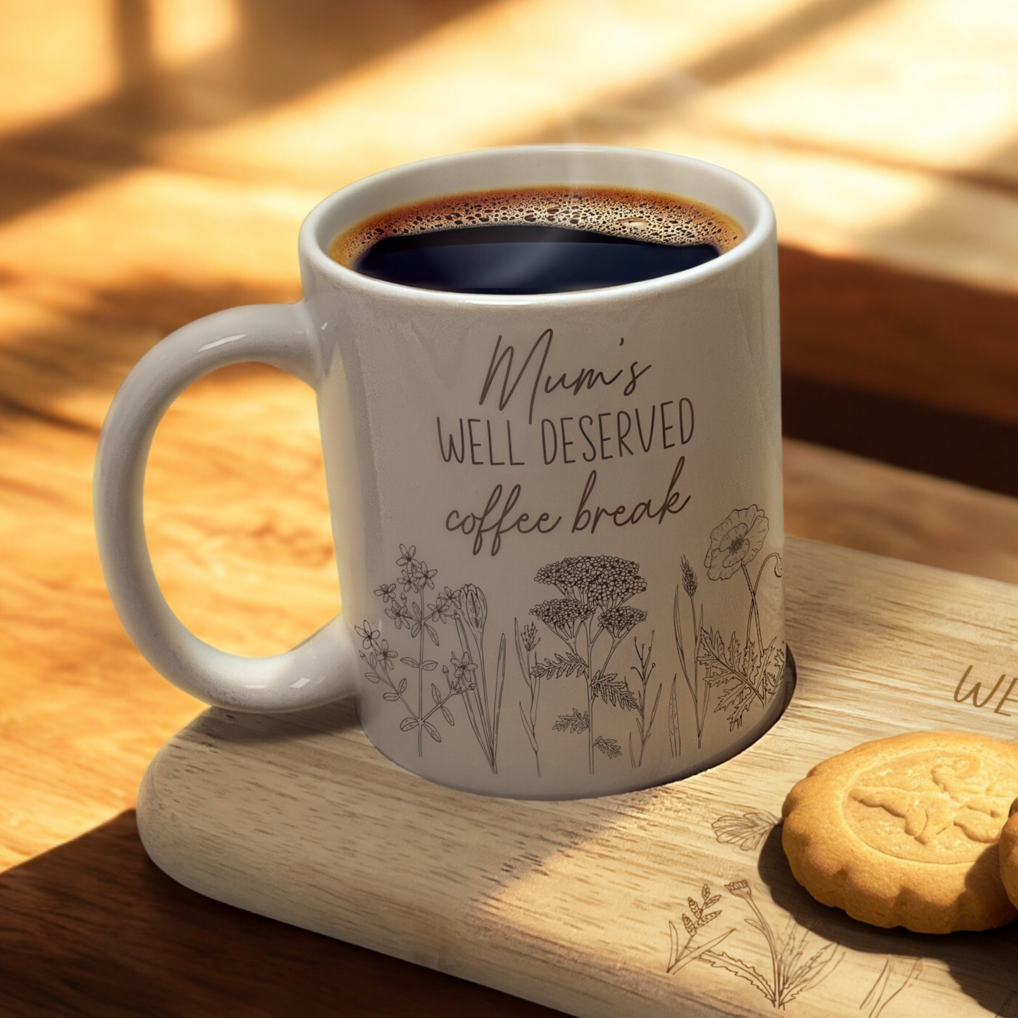 Mum's Well Deserved Coffee/Tea Break - Ceramic Mug