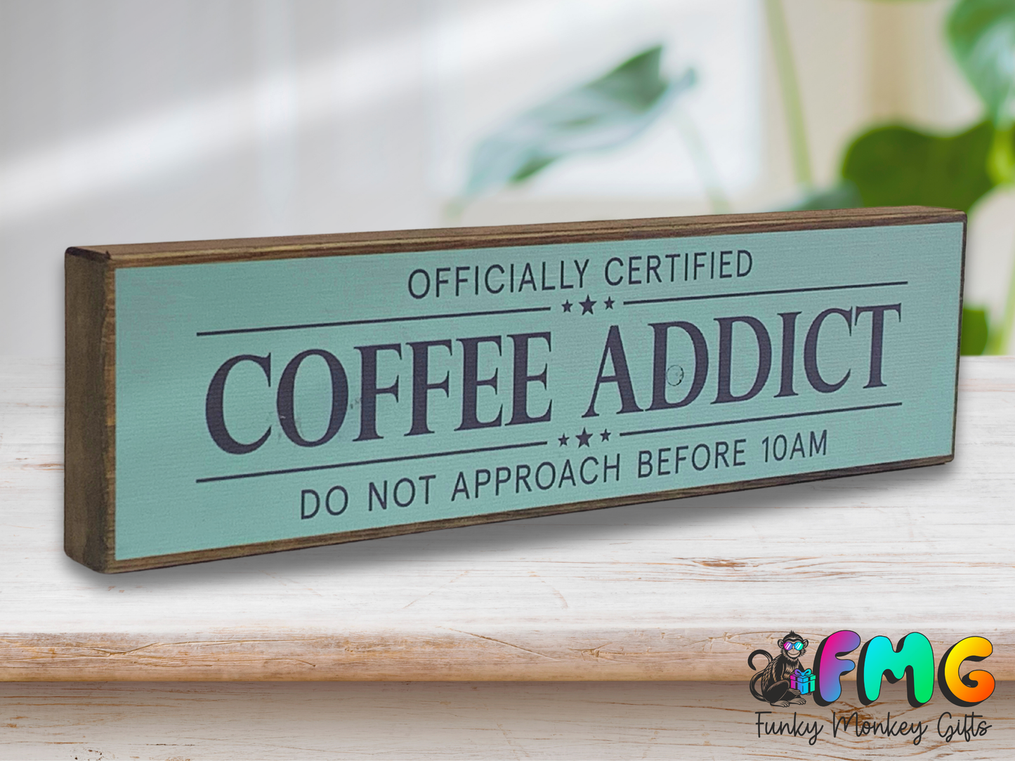 Coffee Addict | Rustic Block Shelf Sitter