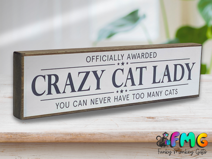 Crazy Cat Lady | Rustic Block Shelf Sitter