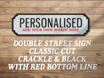 Personalised Double Line Vintage-Style Street Sign