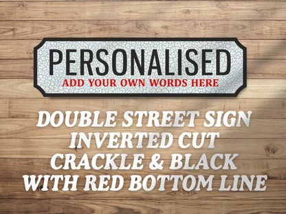 Personalised Double Line Vintage-Style Street Sign