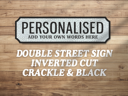Personalised Double Line Vintage-Style Street Sign