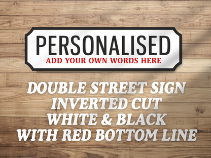 Personalised Double Line Vintage-Style Street Sign